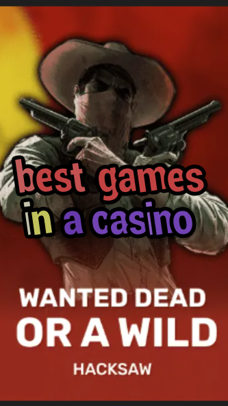 best games in a casino-trdjkmsxjksdss.com
